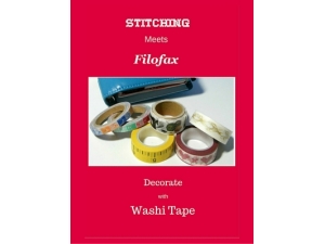 2016 - Stitching Meets Filofax - Using Washi Tape